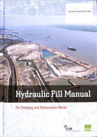 Hydraulic fill manual for dredging and reclamation works