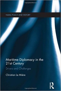 Maritime Diplomacy in the 21st Century