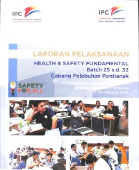 laporan pelaksanaan health&safety fundamental batch 25 s.d 32 cabang pelabuhan pontianak
