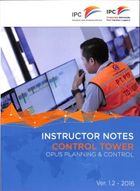 INSCRUCTOR NOTES CONTROL TOWER  OPUS PLANNING DAN CONTROL