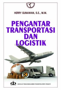 Pengantar transportasi dan logistik