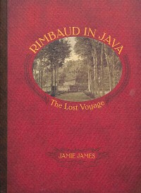 Rimbaud in java : the lost voyage