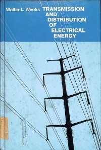 Transmission and Distribution of Electrical Energy