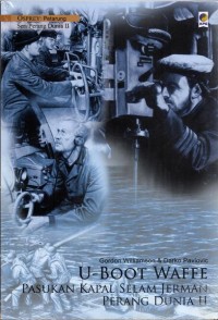 U-Boot waffe : pasukan kapal selam jerman perang dunia II
