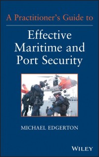Effective Maritime and Port Security