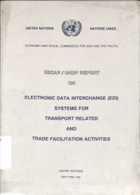 ESCAP/UNDP report on Electronic data interchange (EDI) systems for transport related and trade facilitation activities