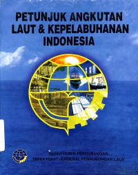 Petunjuk Angkutan Laut & Kepelabuhanan Indonesia
