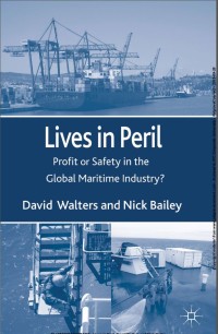 lives in Peril: Profit or Safety in The Global Maritime Industry