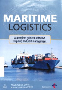 Maritime logistic : a complete guide to effective shipping and port management
