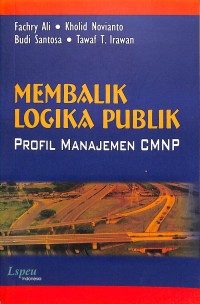 Membalik logika publik : profil manajemen CMNP