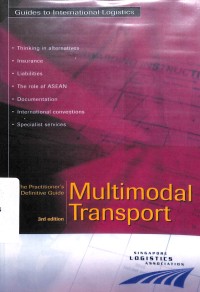 Multimodal Transport : The Practitioner's Definitife Guide