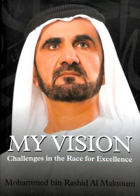 My vision : challenges in the race for excellence