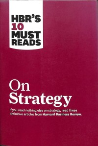 Hbr's 10 must reads : on strategy