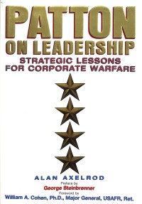 Patton on leadership : strategic lessons for corporate warfare