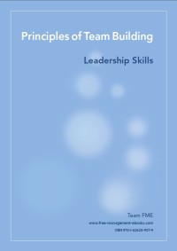 Principles Of Team Building : Leadership Skill