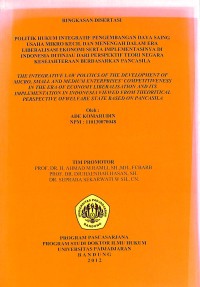 Politik hukum integratif pengembangan daya saing usaha mikro kecil dan menengah dalam era liberalisasi ekonomi serta implementasinya di Indonesia ditinjau dari perspektif teori negara kesejahteraan berdasarkan pancasila