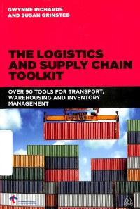 The logistics and supply chain toolkit : over 90 tools for transport, warehousing and inventory management