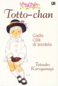 Toto-chan : gadis cilik di jendela