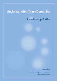 Understanding team dynamic : leadership Skills